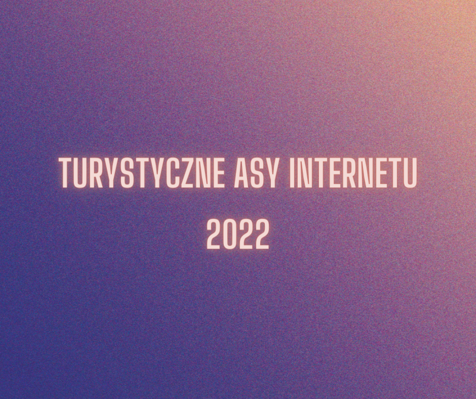 Turystyczne Asy Internetu 2022